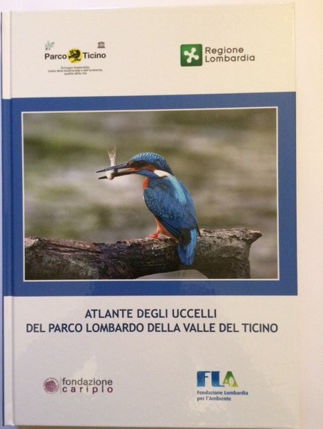 ATLANTE DEGLI UCCELLI DEL PARCO LOMBARDO DELLA VALLE DEL TICINO