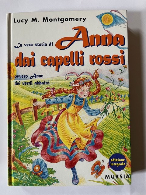 LA VERA STORIA DI ANNA DAI CAPELLI ROSSI