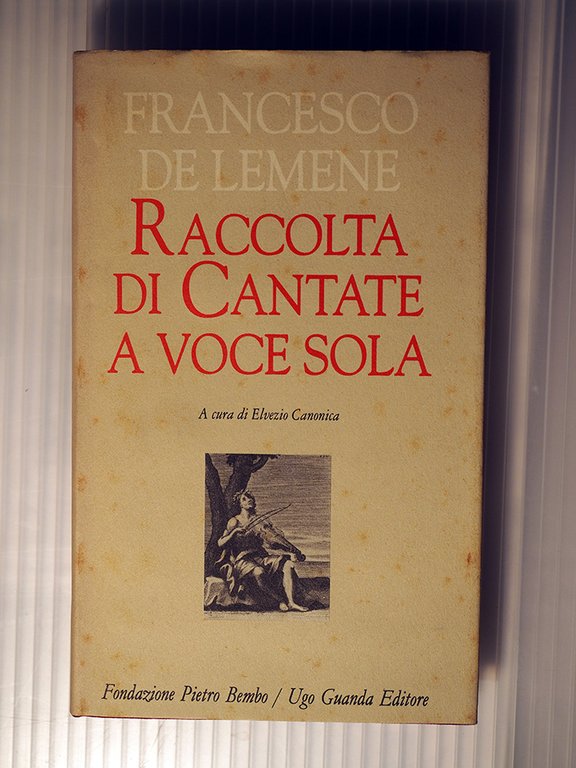 RACCOLTA DI CANTATE A VOCE SOLA