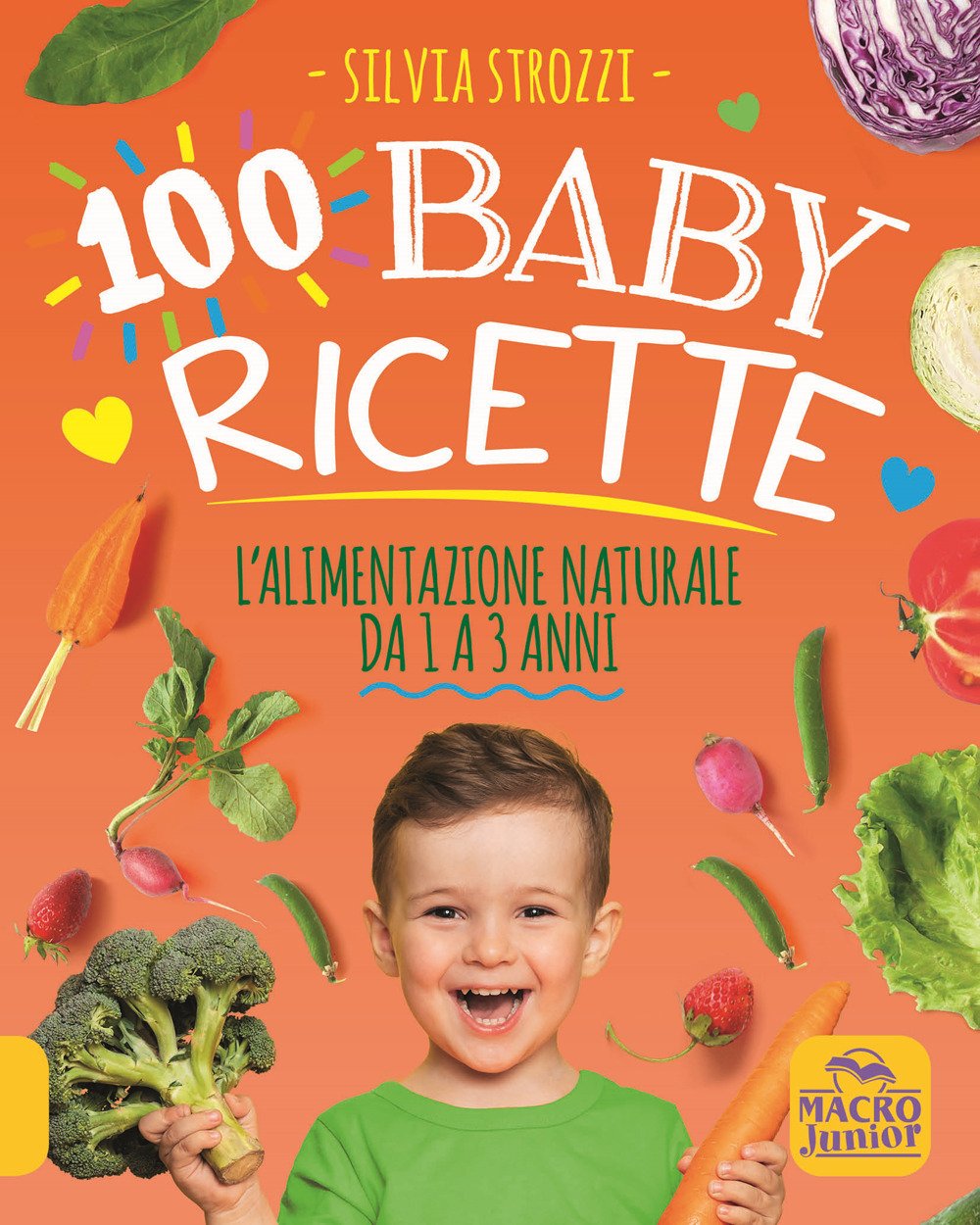 100 baby ricette. L'alimentazione naturale da 1 ai 3 anni | Immagine principale