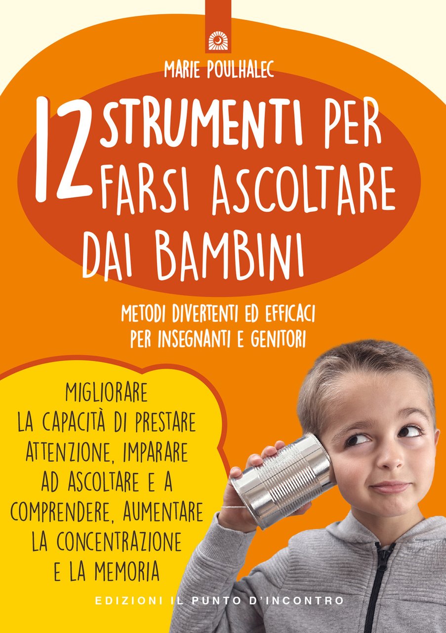 12 strumenti per farsi ascoltare dai bambini. Metodi divertenti ed … | Immagine principale