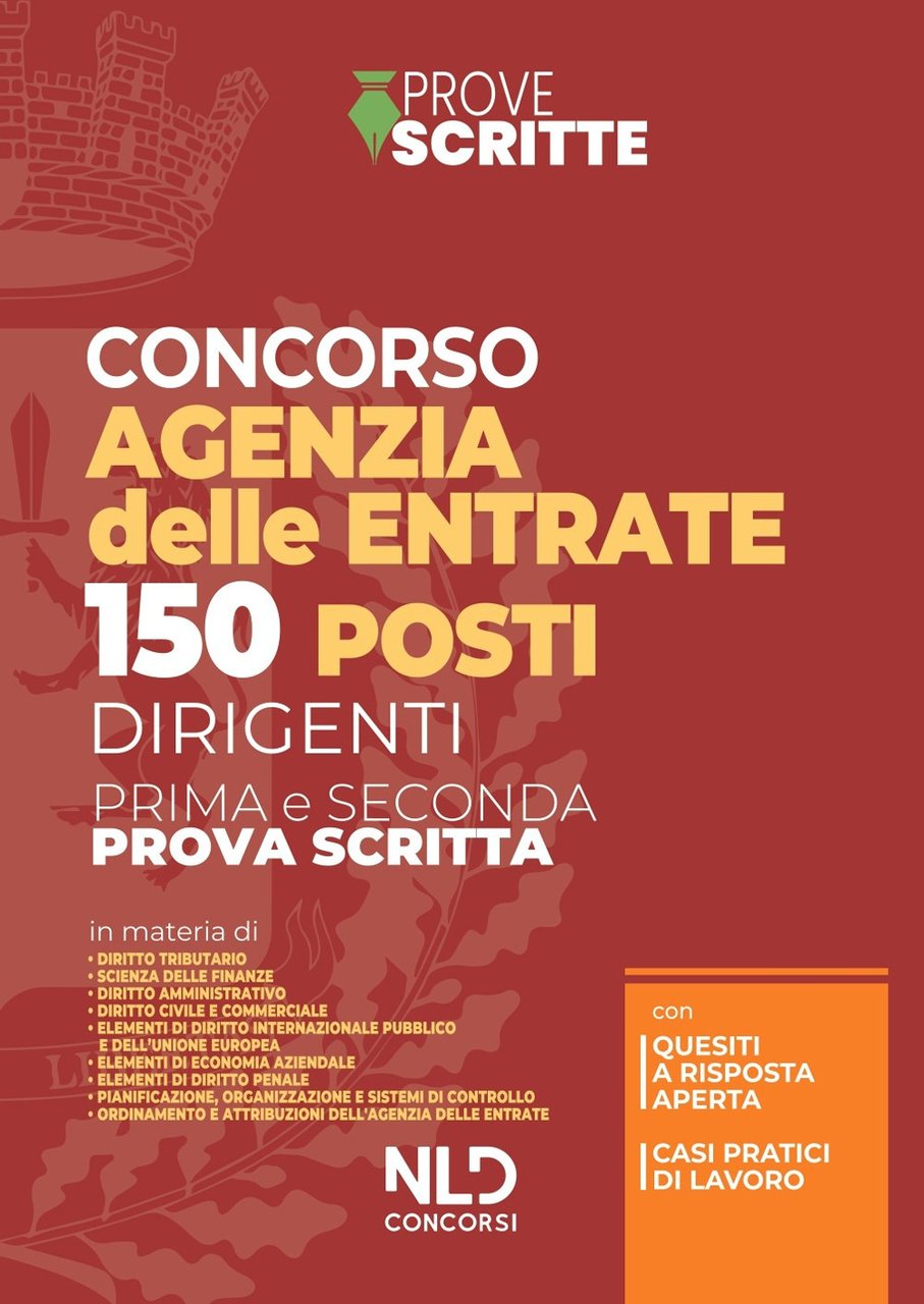 150 posti per dirigenti agenzia delle entrate. Manuale per la …