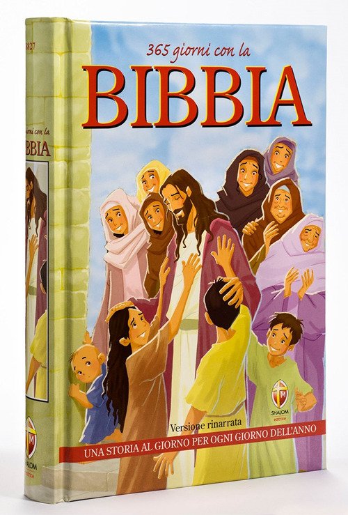 365 giorni con la Bibbia. Una storia al giorno per …