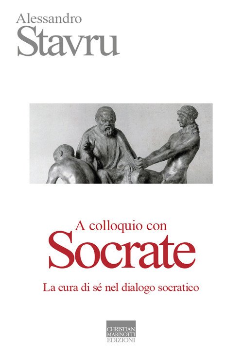 A colloquio con Socrate. La cura di sé nel dialogo …
