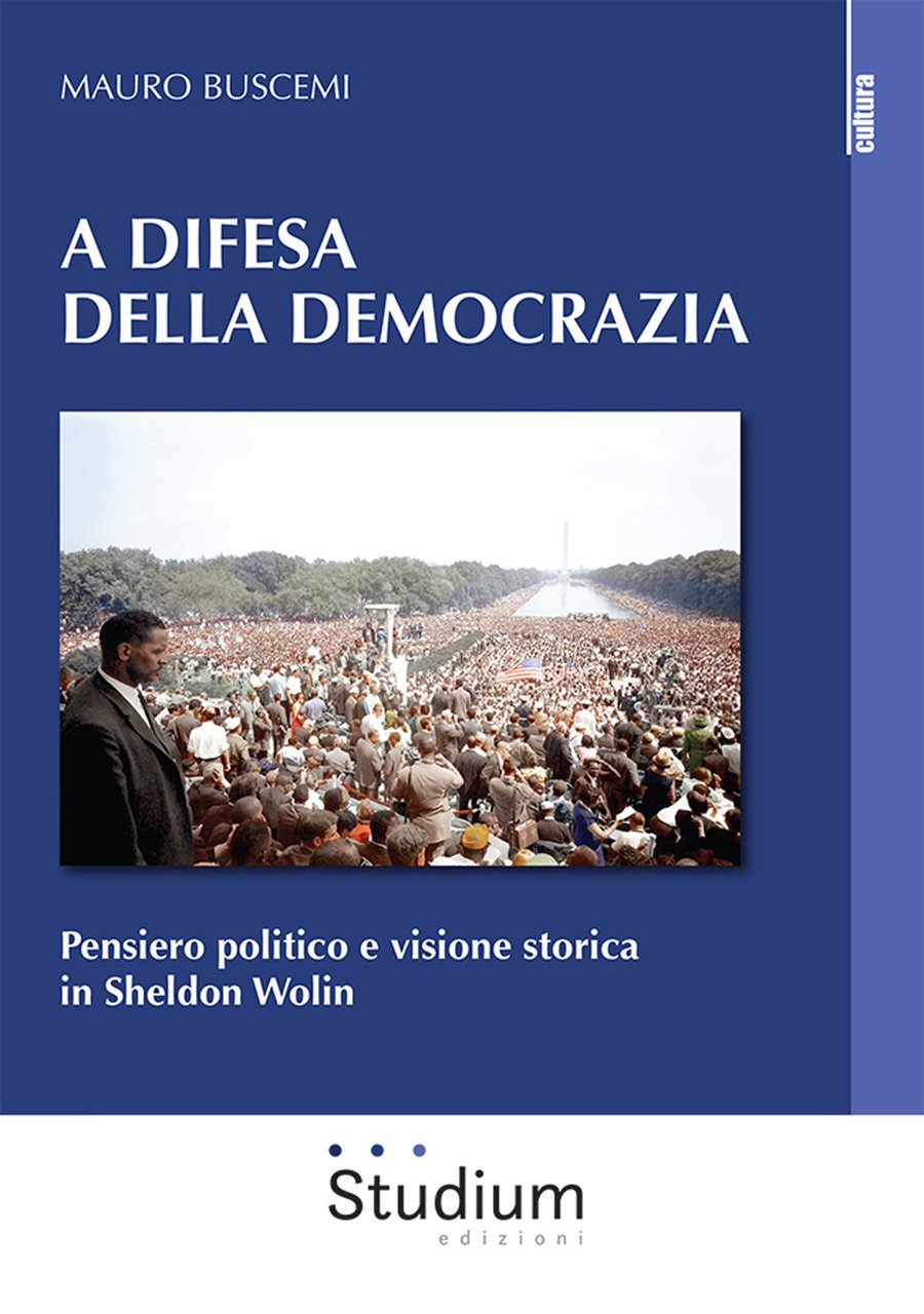 A difesa della democrazia. Pensiero politico e visione storica in … | Immagine principale