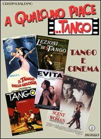 A qualcuno piace. tango. Tango e cinema | Immagine principale
