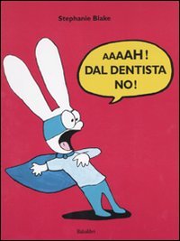 Aaaah! Dal dentista no! | Immagine principale