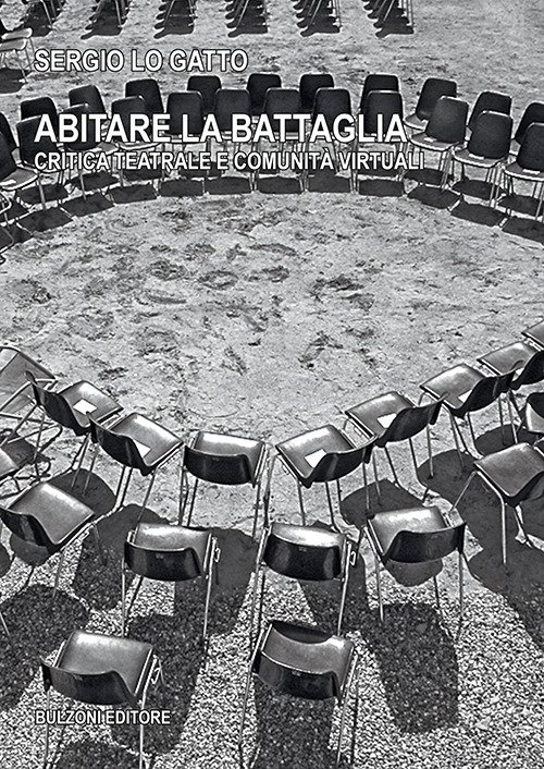 Abitare la battaglia. Critica teatrale e comunità virtuali | Immagine principale
