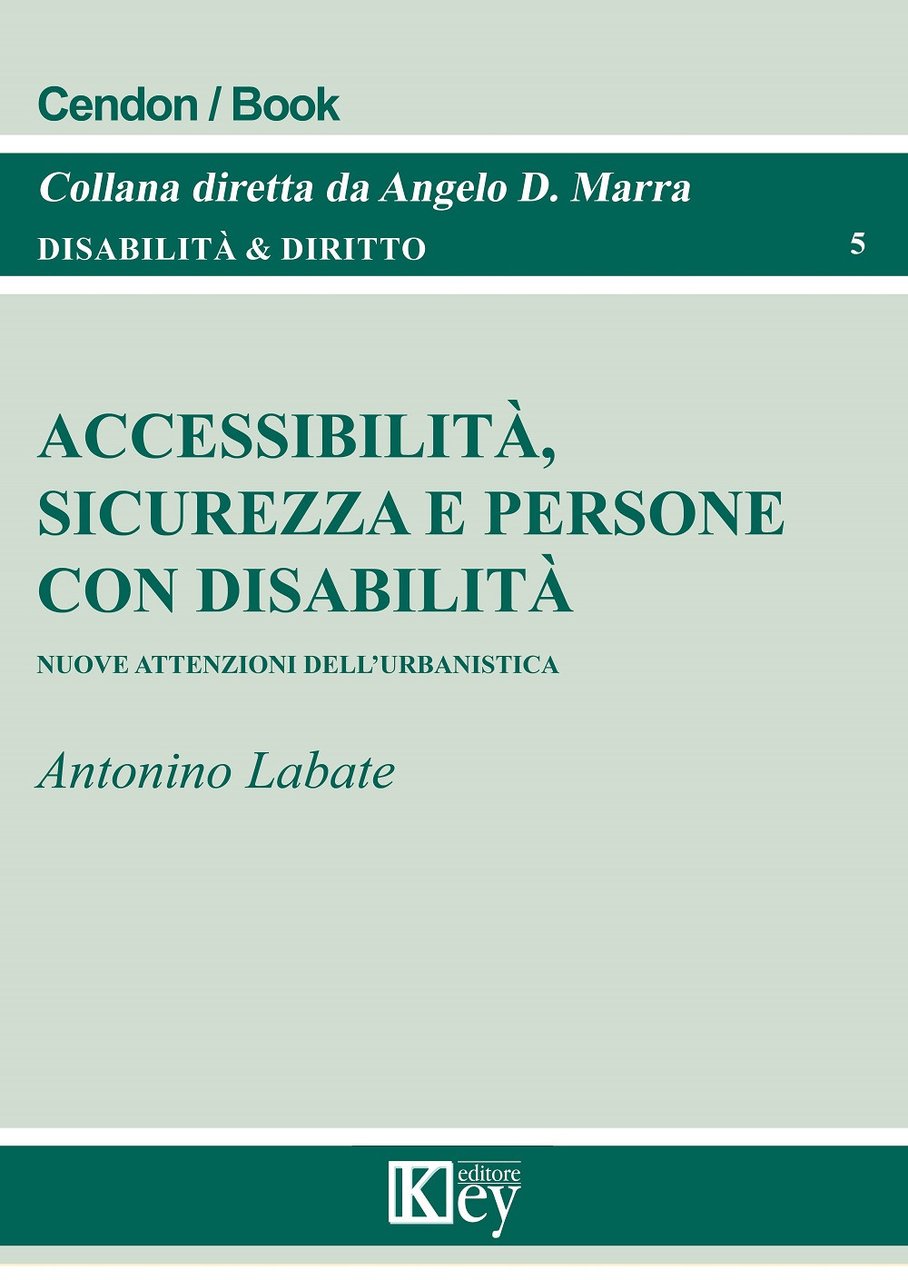 Accessibilità, sicurezza e persone con disabilità. Nuove attenzioni dell'urbanistica | Immagine principale