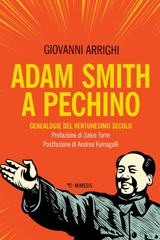 Adam Smith a Pechino. Genealogie del ventunesimo secolo | Immagine Gallery 2