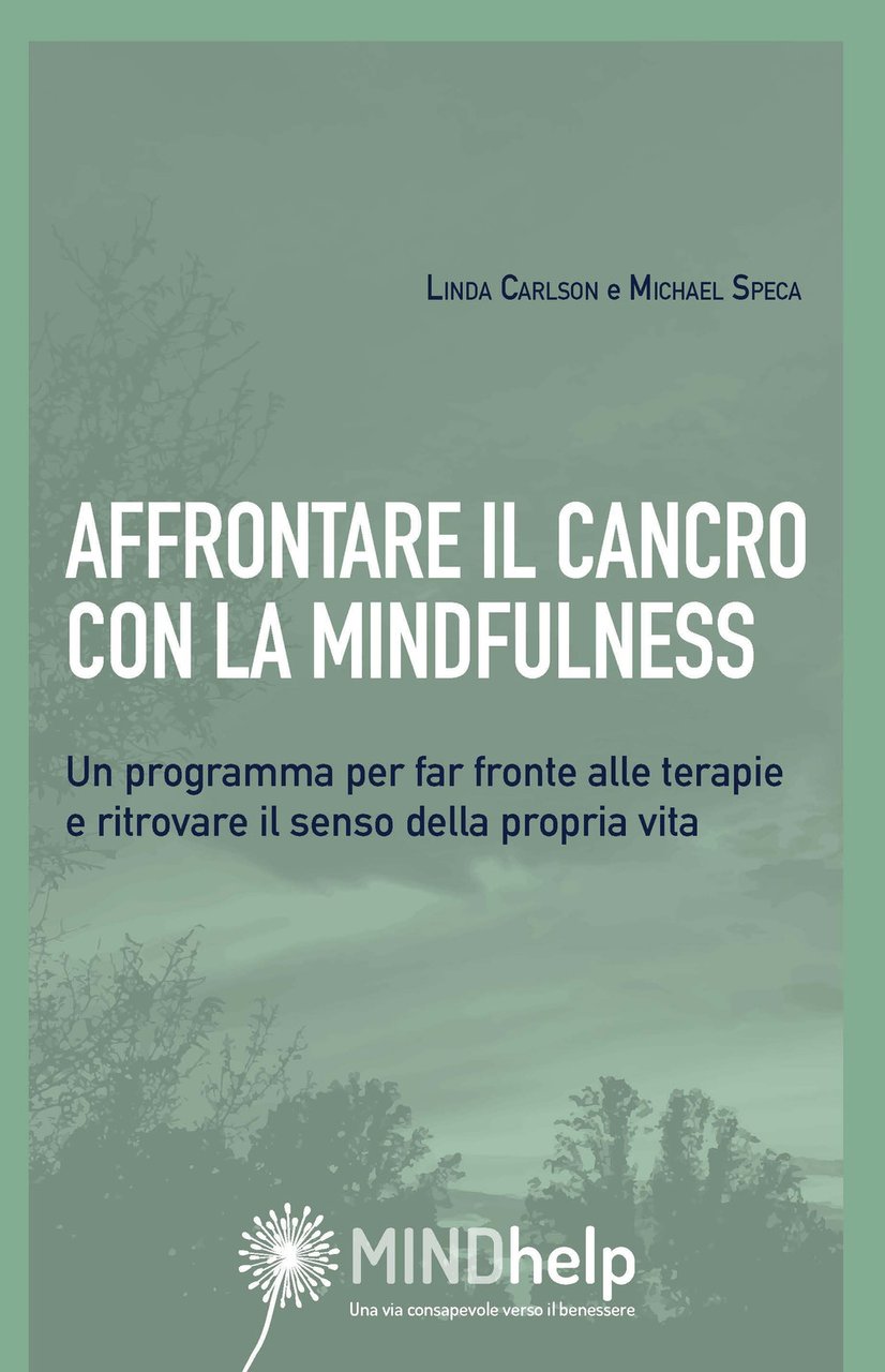 Affrontare il cancro con la mindfulness. Un programma per far … | Immagine principale