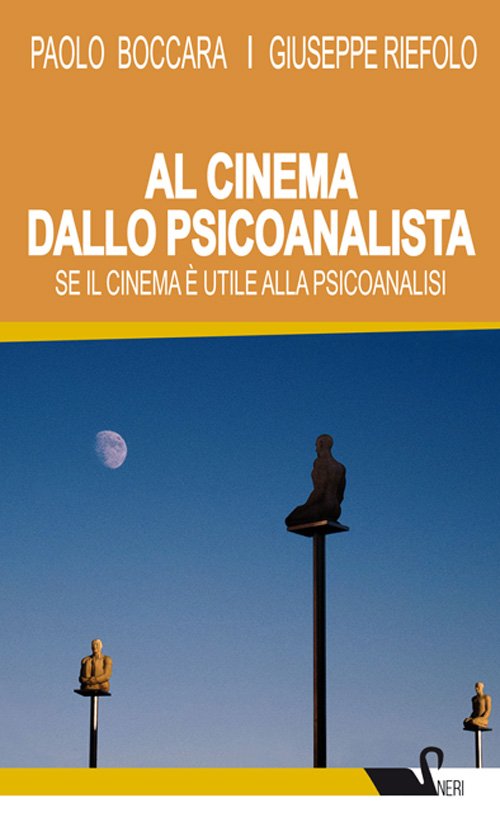 Al cinema dallo psicoanalista. Se il cinema è utile alla …