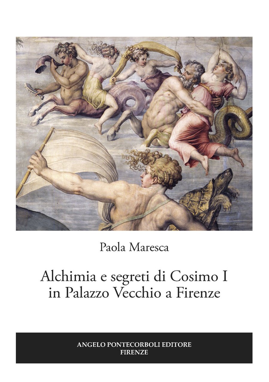 Alchimia e segreti di Cosimo I in Palazzo Vecchio a …