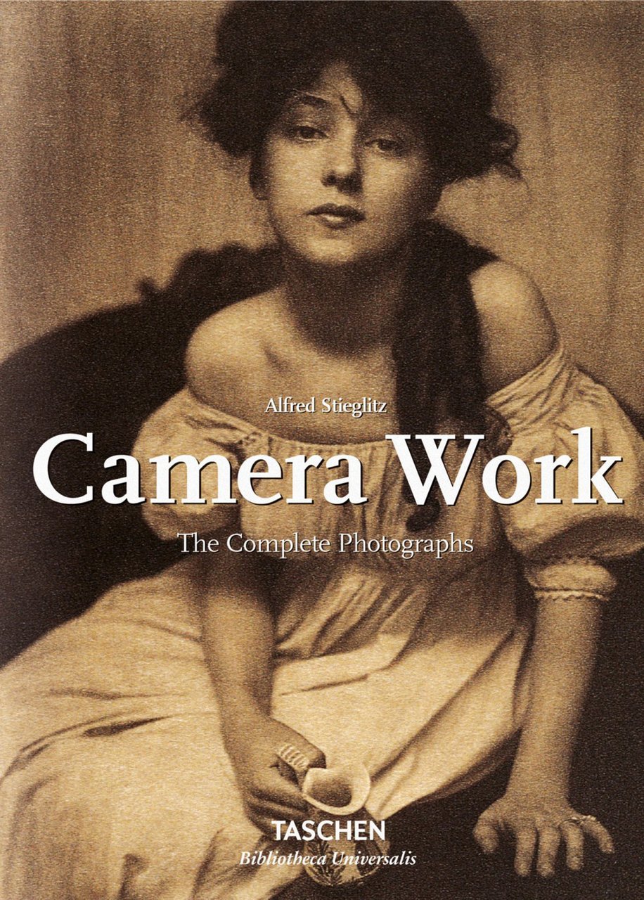 Alfred Stieglitz. Camera work. The complete photographs. Ediz. inglese, francese …