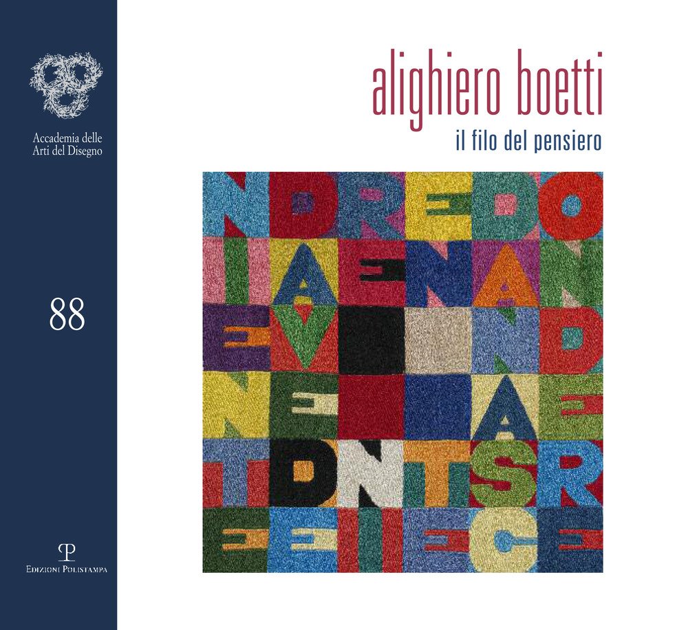 Alighiero Boetti. Il filo del pensiero. Ediz. illustrata