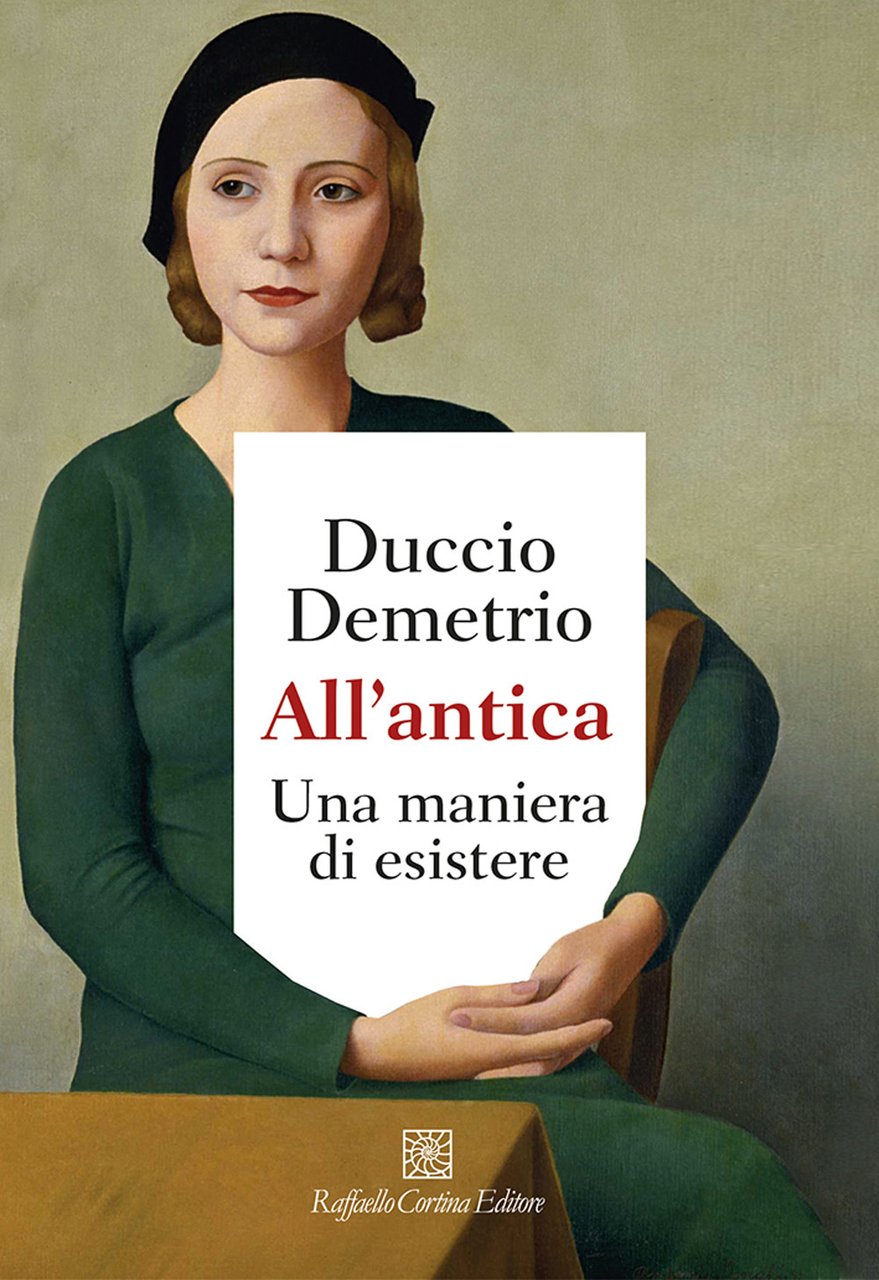 All'antica. Una maniera di esistere