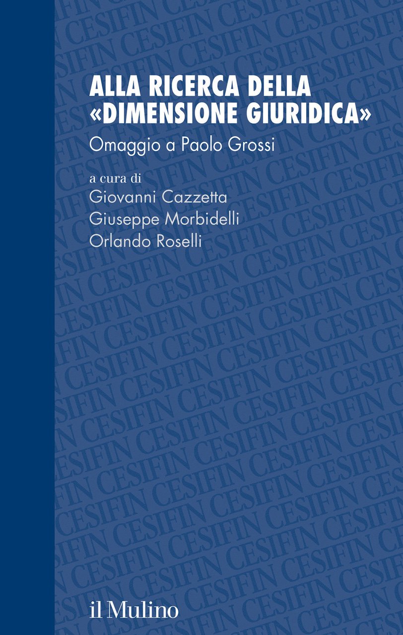 Alla ricerca della «dimensione giuridica». Omaggio a Paolo Grossi | Immagine principale