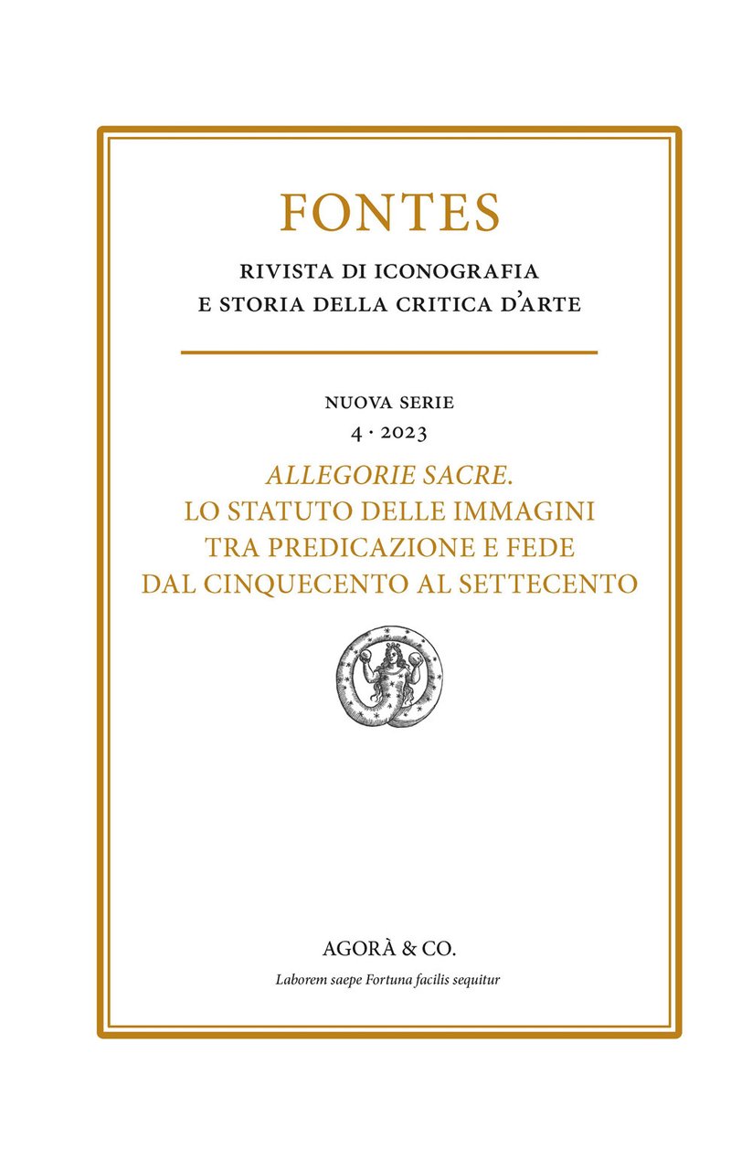 Allegorie sacre. Lo statuto delle immagini tra predicazione e fede …