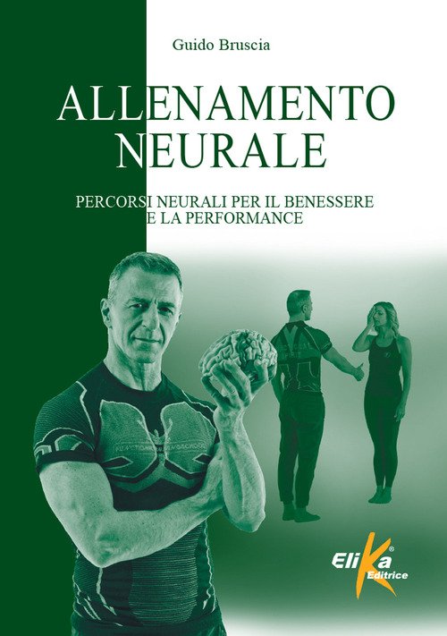 Allenamento neurale. Percorsi neurali per il benessere e la performance | Immagine Gallery 2