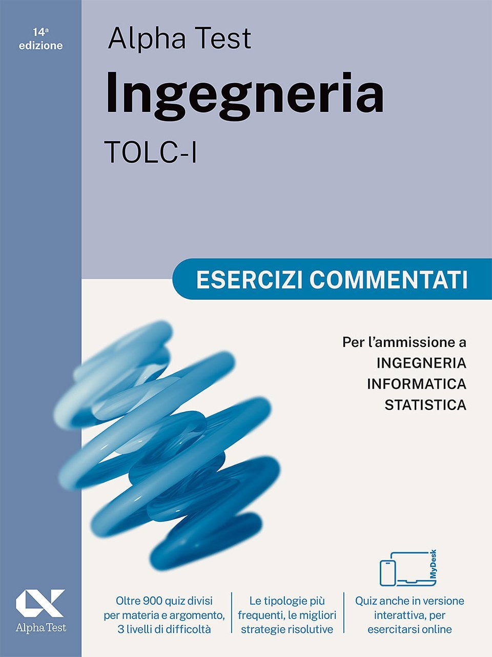 Alpha Test. Ingegneria. TOLC-I. Esercizi commentati. Per l'ammissione a Ingegneria, … | Immagine principale