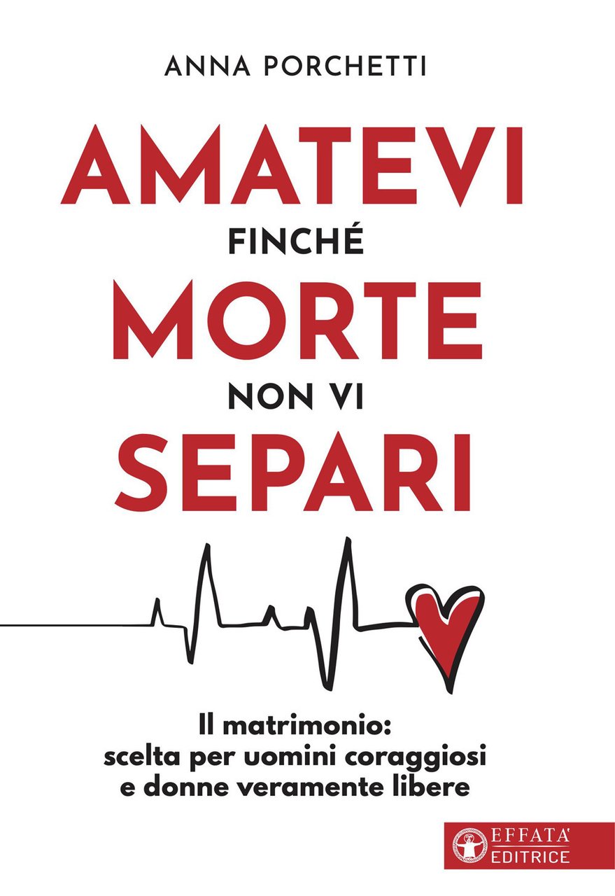 Amatevi finché morte non vi separi. Il matrimonio: scelta per … | Immagine principale