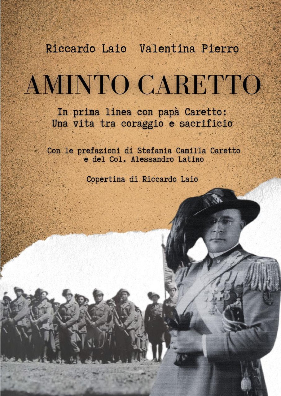 Aminto Caretto. In prima linea con papà Caretto: una vita …
