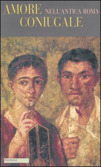 Amore coniugale nell'antica Roma | Immagine principale