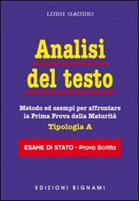 Analisi del testo. Metodo ed esempi per affrontare la prima …