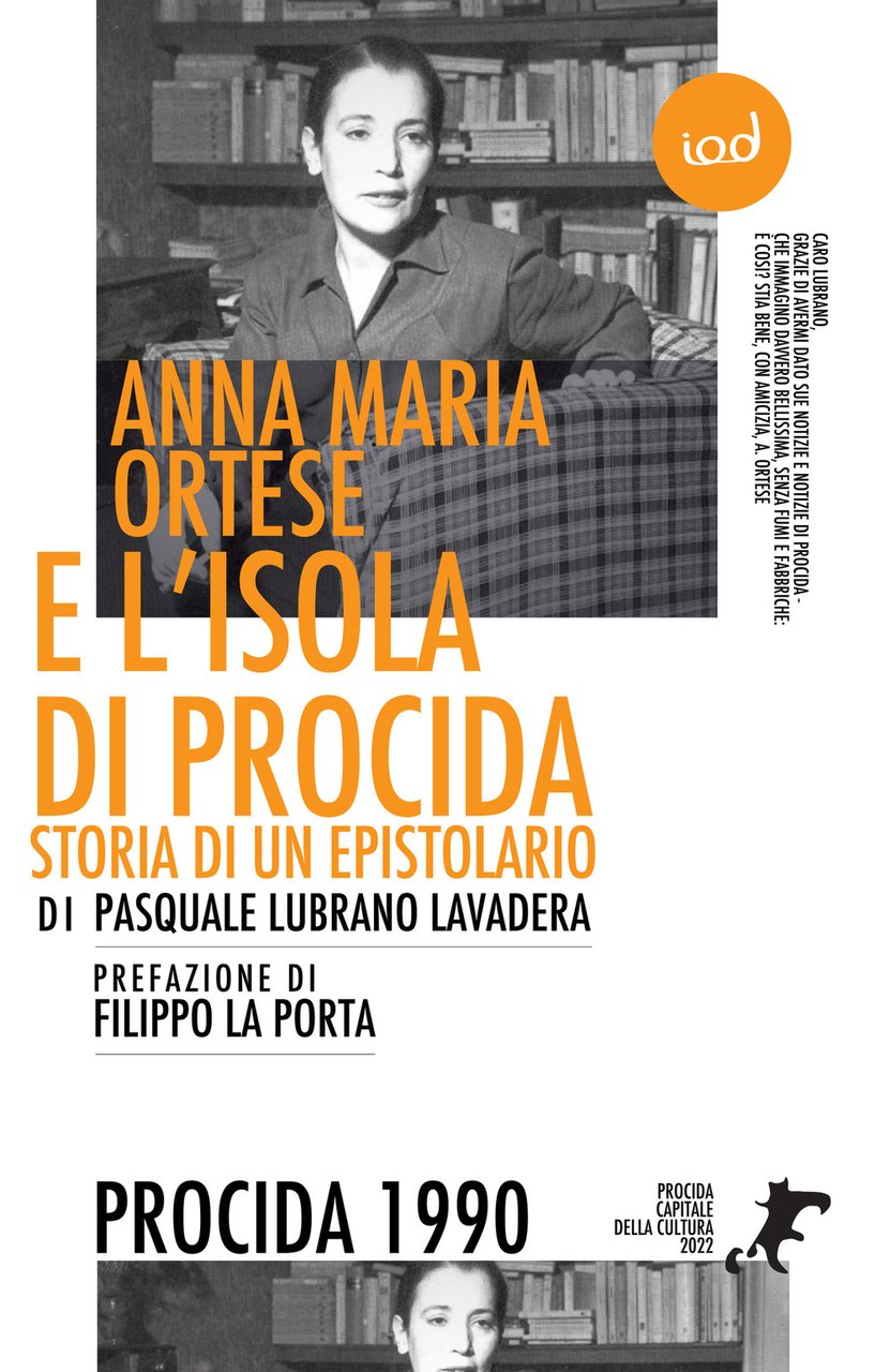 Anna Maria Ortese e l'isola di Procida. Storia di un …
