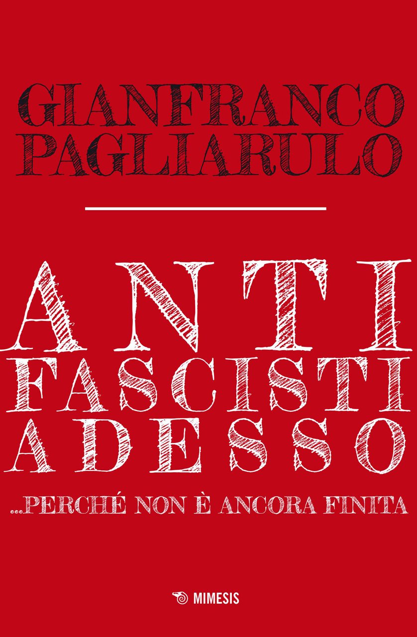 Antifascisti adesso. Perché non è ancora finita | Immagine principale