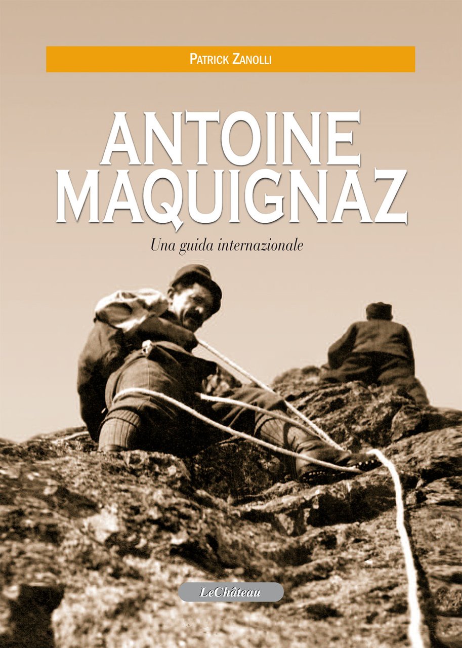 Antoine Maquignaz. Una guida internazionale | Immagine principale