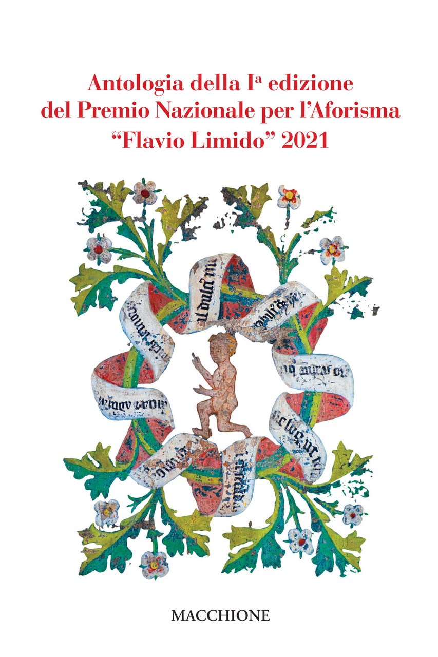 Antologia della prima edizione del Premio Nazionale per l'Aforisma «Flavio …