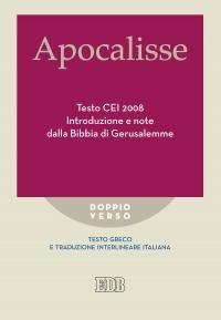 Apocalisse. Testo CEI 2008. Introduzione e note dalla Bibbia di …