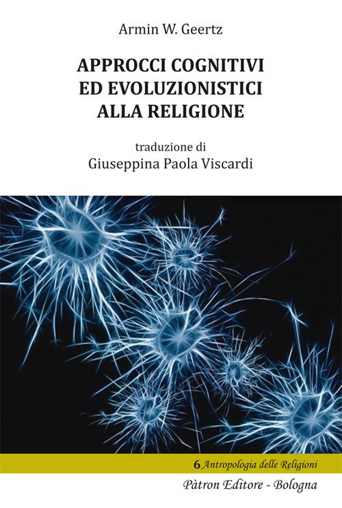 Approcci cognitivi ed evoluzionistici alla religione