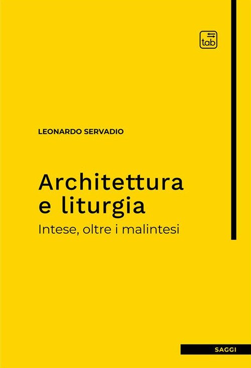 Architettura e liturgia. Intese, oltre i malintesi | Immagine principale
