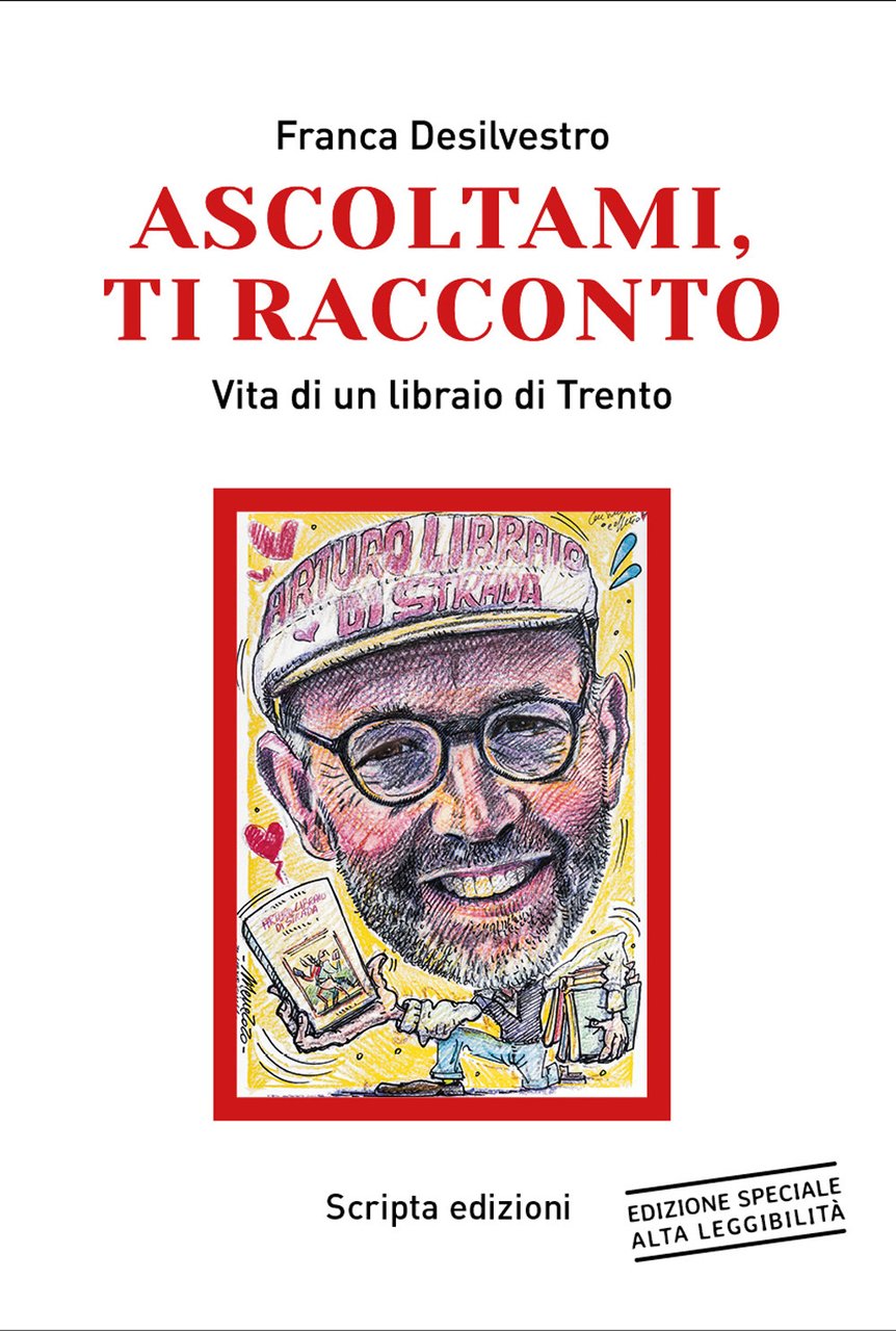 Ascoltami, ti racconto. Vita di un libraio di Trento. Ediz. … | Immagine principale