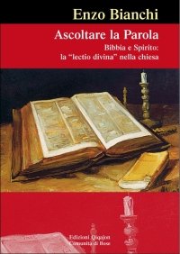 Ascoltare la parola. Bibbia e spirito: la lectio divina nella …
