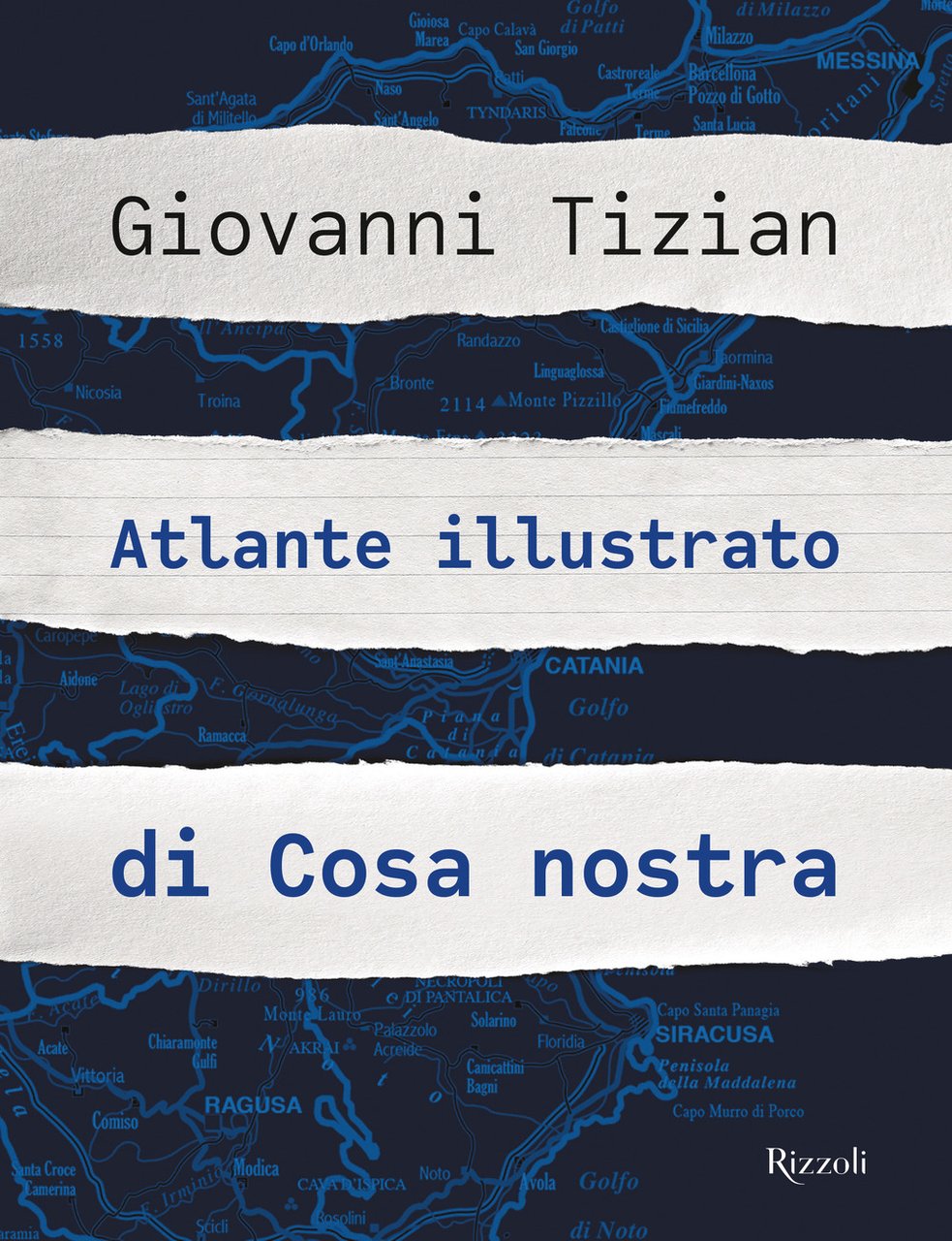 Atlante illustrato di Cosa nostra. Ediz. illustrata