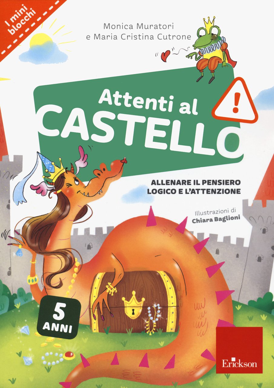 Attenti al castello. 5 anni. Allenare il pensiero logico e …