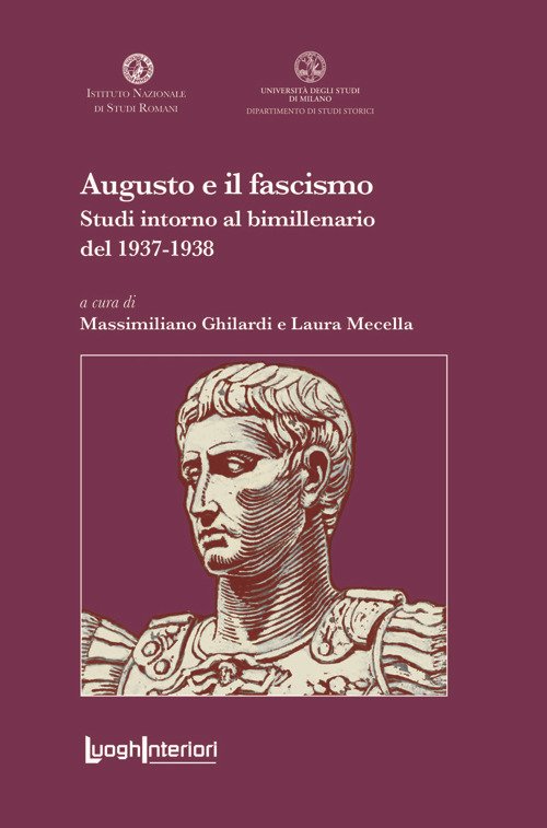 Augusto e il fascismo. Studi intorno al bimillenario del 1937-1938 | Immagine principale
