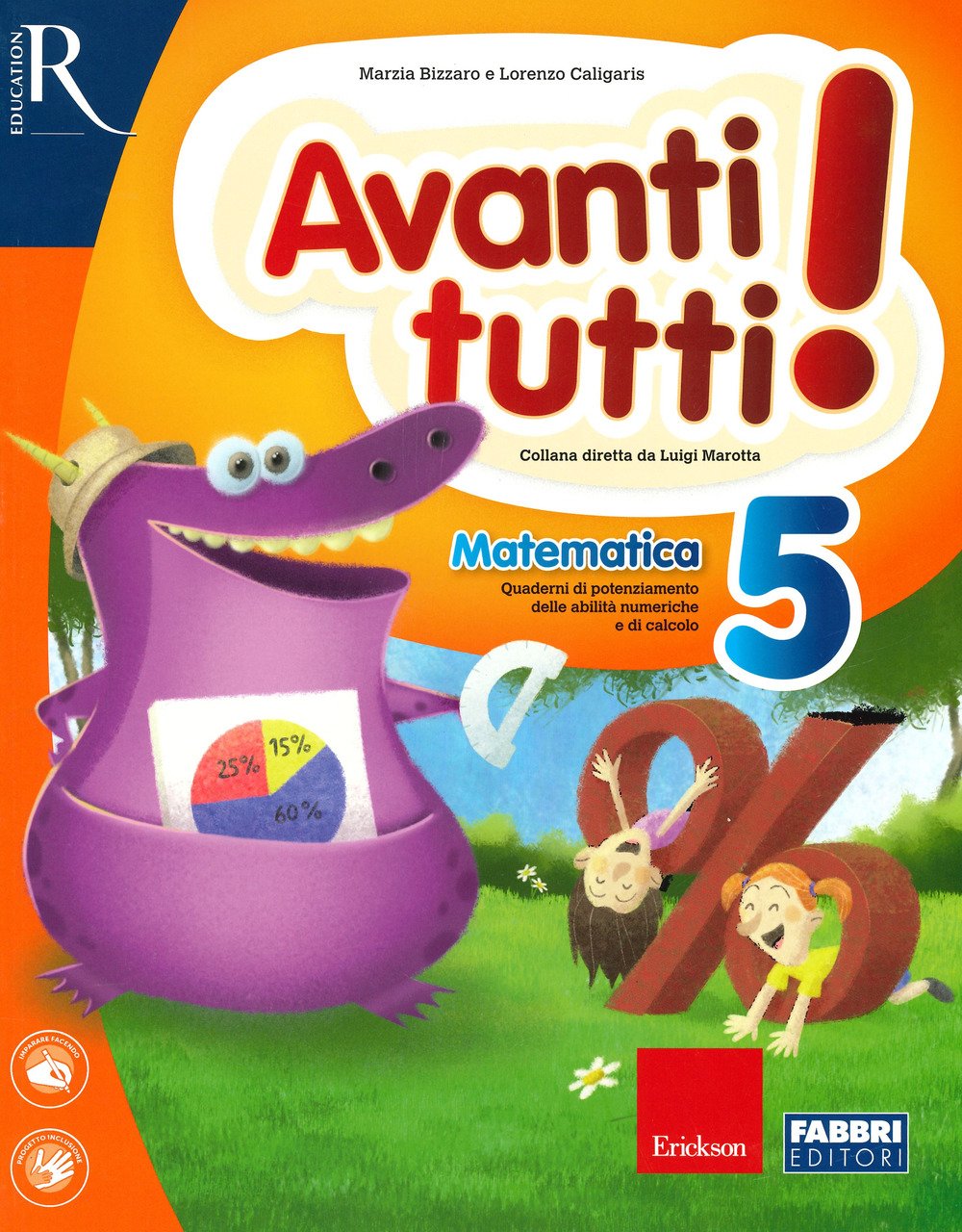 Avanti tutti! Matematica. Vol. 5