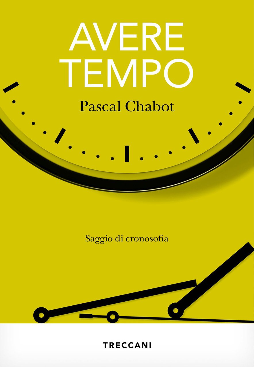 Avere tempo. Saggio di cronosofia | Immagine principale