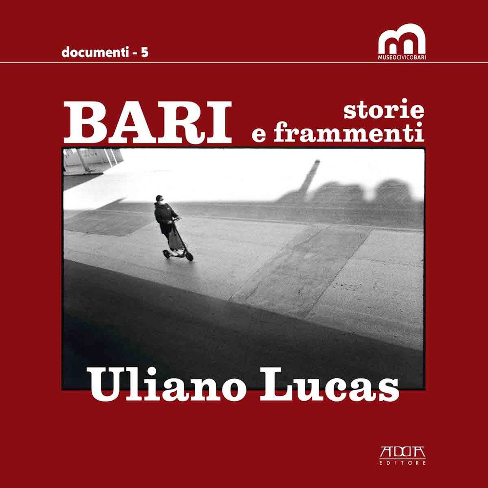 Bari. Storie e frammenti. Catalogo della mostra (Bari, Museo Civico, …
