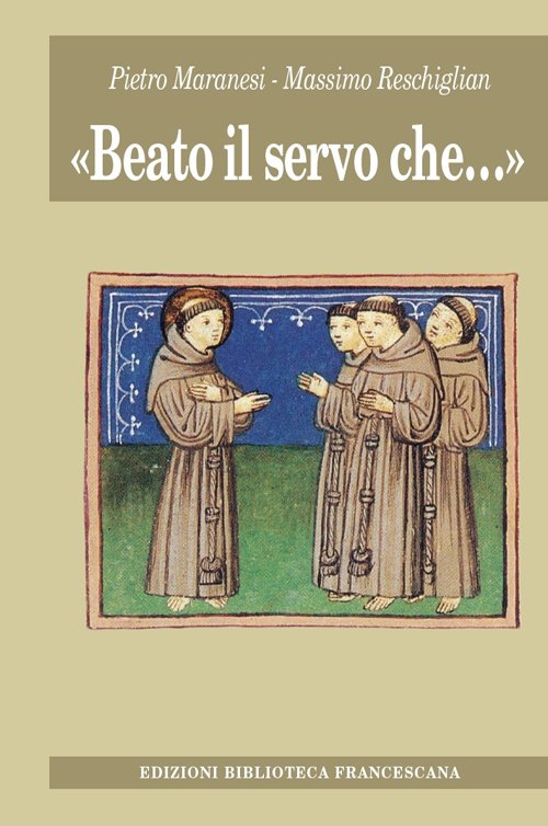«Beato il servo che.»