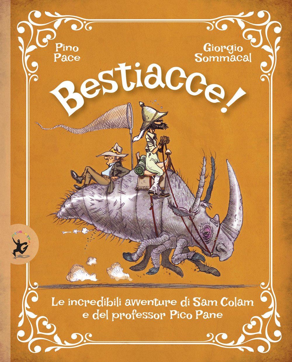 Bestiacce! Le incredibili avventure di Sam Colam e del professore …