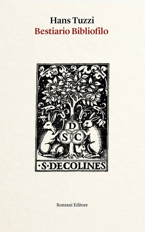 Bestiario bibliofilo. Imprese di animali nelle marche tipografiche dal XV …