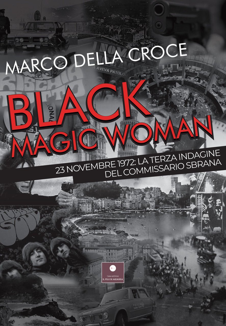 Black magic woman. 23 novembre 1972: la terza indagine del … | Immagine principale