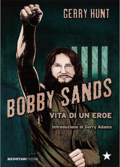 Bobby Sands. Vita di un eroe | Immagine principale