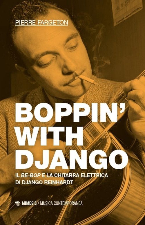 Boppin' with Django. Il be-bop e la chitarra elettrica di …