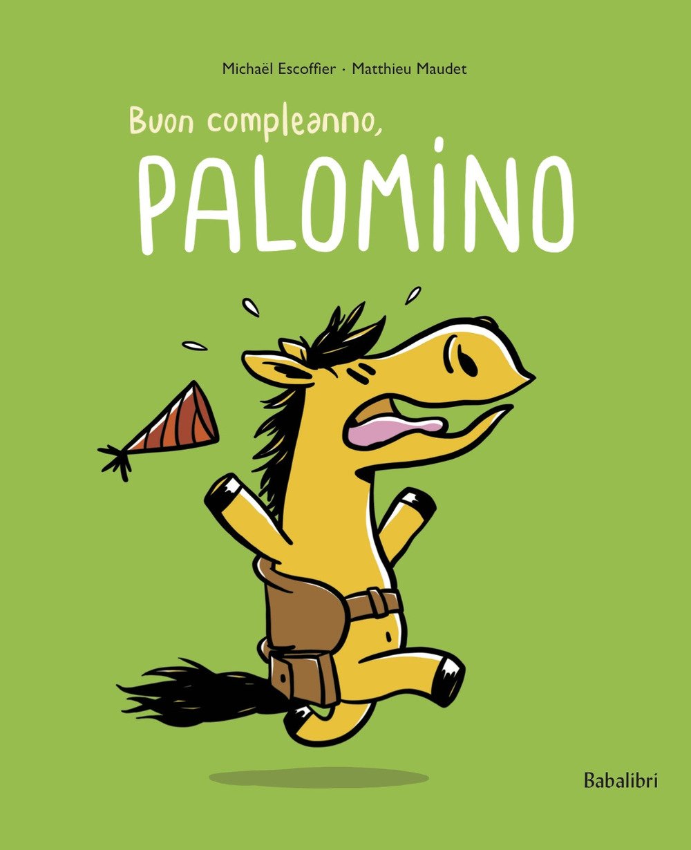 Buon compleanno palomino. Ediz. a colori | Immagine principale